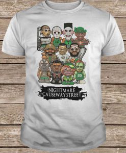 A Nightmare On Causeway Street t shirt