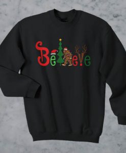 Believe bigfoot Christmas sweatshirt