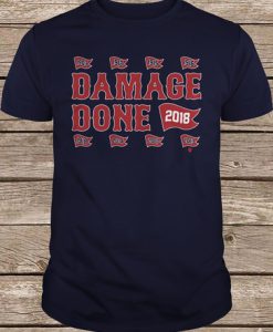 Boston 2018 Champs Damage Done t shirt