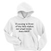 If cussing in front of my kids makes me a bad mom then shit hoodie