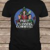 Jenna Fischer Party Planning Committee t shirt