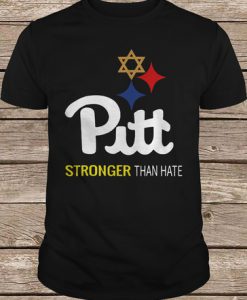 Pitt Stronger Than Hate t shirt