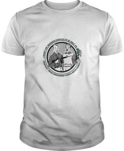 Protect Their Marijuana Plants With Guns t shirt