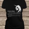 Unicorn Mom Definition A Mother Who's Not Perfect, Enjoys Alcohol t shirt