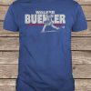 Walker Buehler You're My Hero t shirt