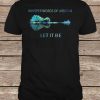 Whisper Words Of Wisdom Let It Be Guitar Lake Shadow t shirt