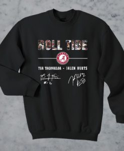 Alabama Crimson Tide Roll Tide Tua Tagovailoa Jalen Hurts sweatshirt