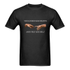 You Looked Like Heaven And I Felt Like Hell t shirt