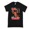 lil tracy t shirt