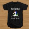 Aunticorn like a normal aunt only more awesome t shirt