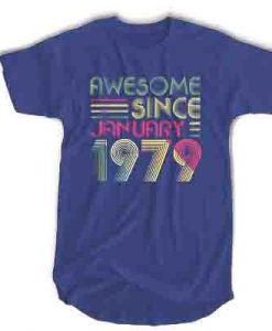 Awesome Since January 1979 Vintage t shirt