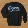 Boy mom sometimes swearing helps sweatshirt