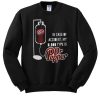 In case of accident my blood type is dr pepper sweatshirt