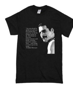 Queen Freddie Mercury Quotes t shirt