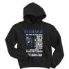 Richard not one to mess with prideful loyal to a fault hoodie