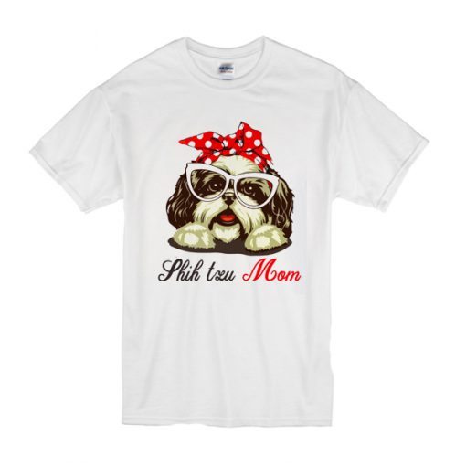 Shih tzu mom t shirt