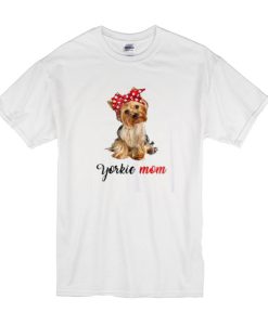 Yorkshire Terrier mom t shirt