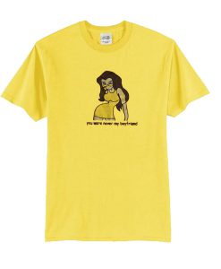 You Were Never My Boyfriend yellow t shirt