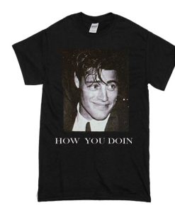 how you doin t shirt