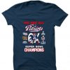 WE ARE ALL PATRIOTS 6X SUPER BOWL CHAMPIONS T SHIRT