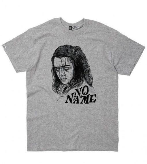 Arya Stark - No Name - Game of Thrones T shirt