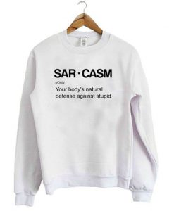 Sarcasm Sweatshirt