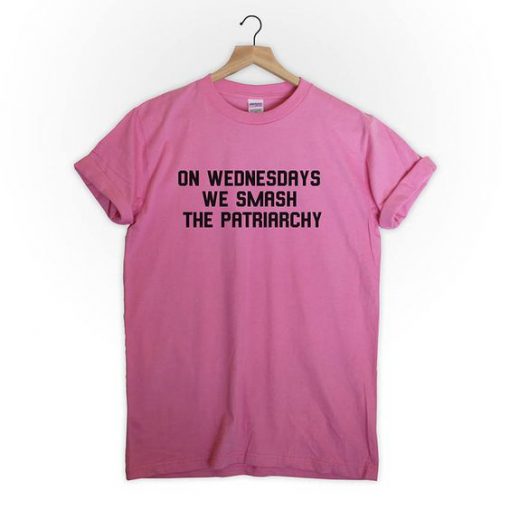 On Wednesdays We Smash The Patriarchy t shirt