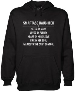 Smartass Daughter hoodie