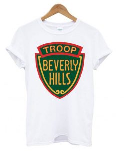 Troop Beverly Hills t shirt