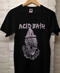 Acid Bath t shirt