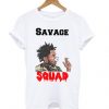 Fredo Santana Savage Squad t shirt