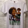 Whitney Houston t shirt