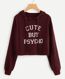 Cute But Psycho hoodie