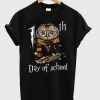 Day Of School t shirt