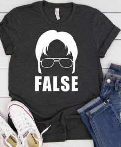 FALSE Dwight Schurte t shirt