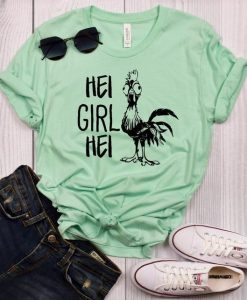 Hei Girl Hei t shirt