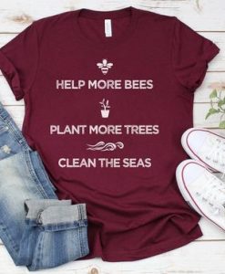 Help More Bees t shirt