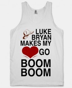 Luke Bryan Makes My Heart Go Boom Boom tank top