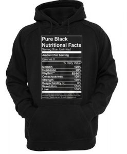 Pure black nutritional facts hoodie