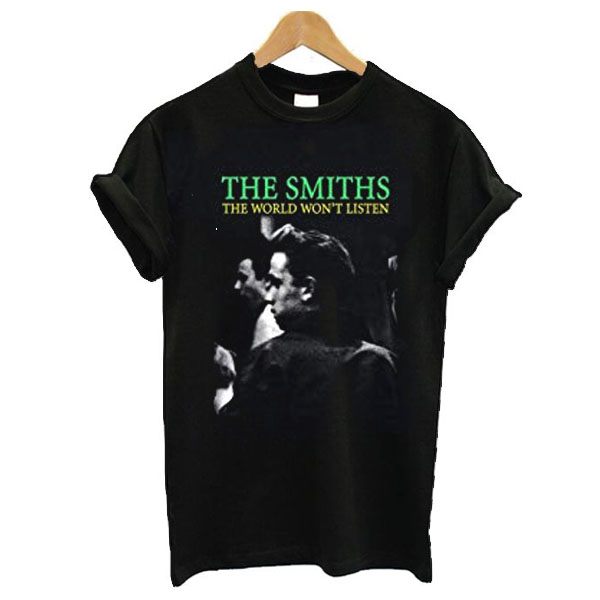 The Smiths The World Won't Listen t shirt