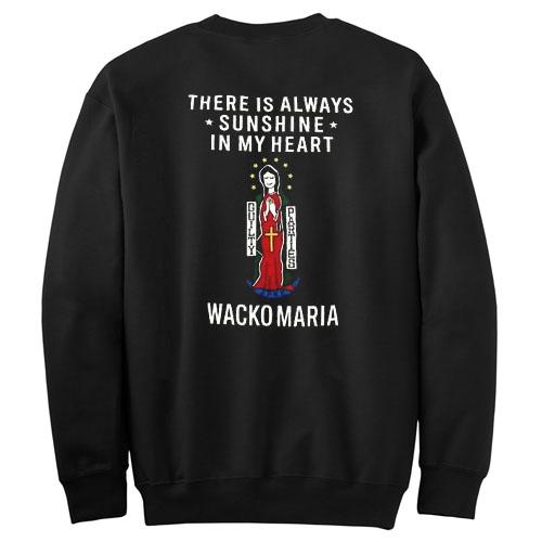 There Is Always Sunshine In My Heart Wacko Maria sweatshirt back