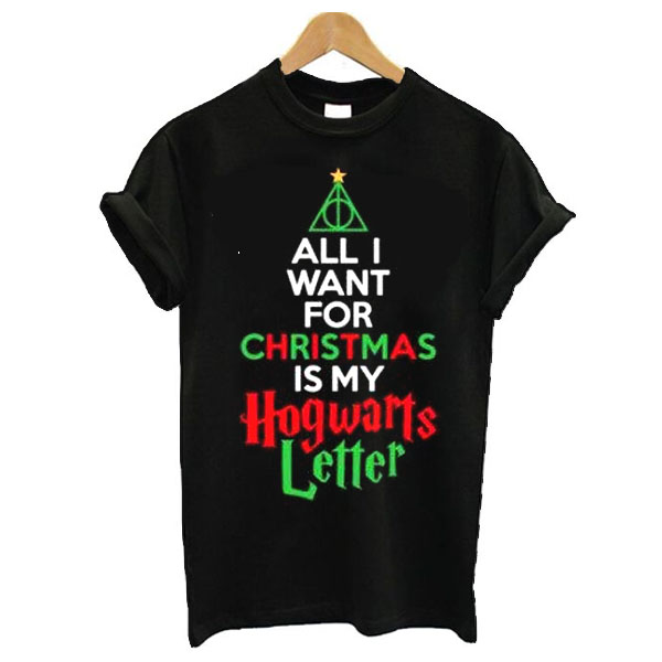 all i want christmas is my hogwarts letter t shirt