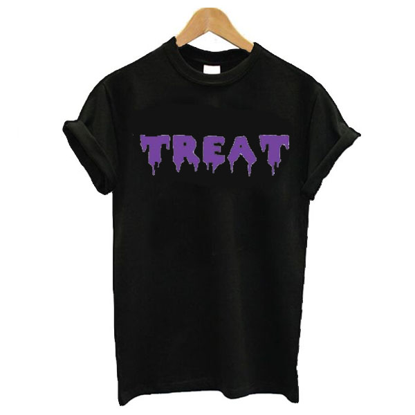 treat on front t shirt