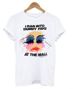 vtg 80s RARE I Ran Into Tammy Faye Bakker At the Mall t shirt