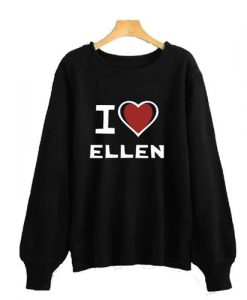 I LOVE ELLEN sweatshirt