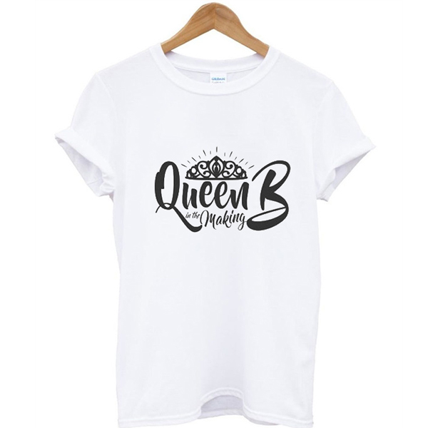 Queen B In The Making t shirt