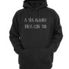 is against dress code too hoodie