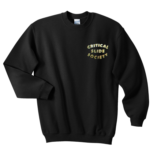 Critical Slide Society sweatshirt