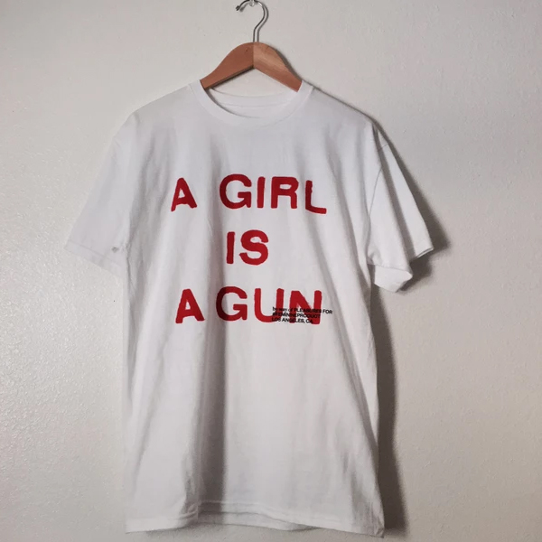 A Girl Is A Gun t shirt