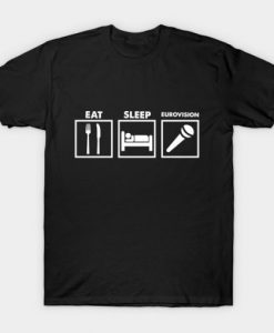 Eat Sleep Eurovision t shirt